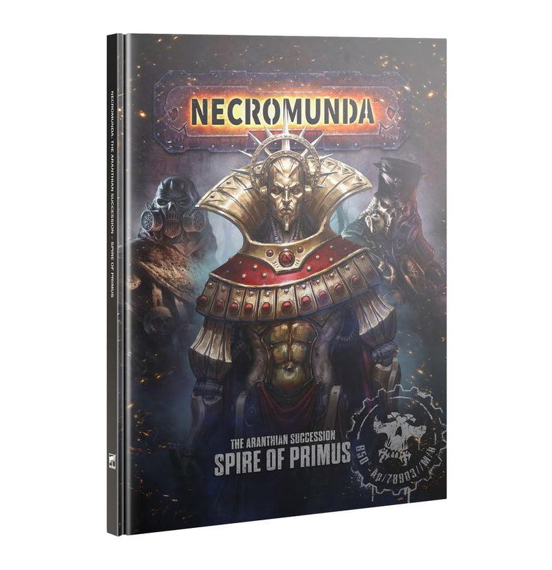 The cover of Necromunda: Spire of Primus shows a regal armored figure with a golden headdress amid masked figures and fire.