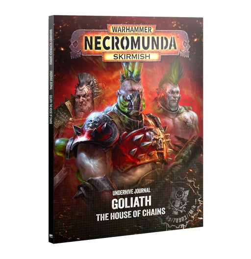 Cover of Necromunda: Goliath - House of Chains, depicting three muscular warriors with mohawks and armor against a fiery, dark background, along with the Games Workshop logo and title text.