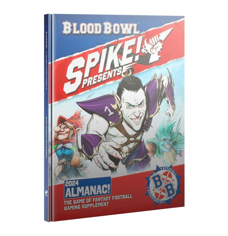 Blood Bowl: Spike! Almanac 2024 features a comic-style illustration of a grinning football player in purple armor, flanked by fantasy creatures. This supplement from the Spike! Journal series highlights Chaos Dwarf Teams and carries the tagline: The Game of Fantasy Football Gaming Supplement.