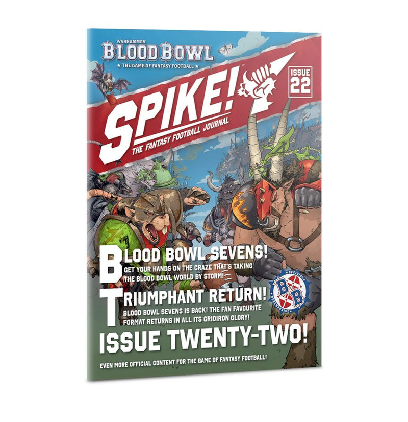 Cover of Blood Bowl: Spike! Issue 22, featuring dynamic illustrations of fantasy characters in the midst of a football match. Bold headlines such as “Blood Bowl Sevens” and “Triumphant Return!” stand out against the action-packed background, making this exciting issue a must-have for fans eager to dive into fresh Blood Bowl rules.