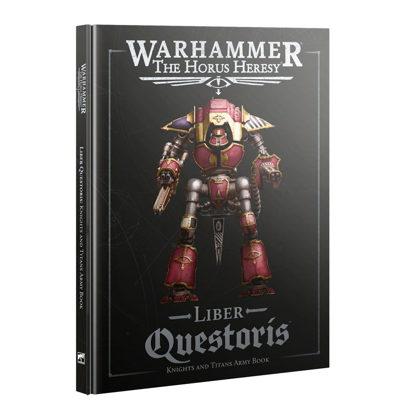 The hardcover book "Horus Heresy: Liber Questoris" has an armored knight mech on a black cover with silver text and borders.