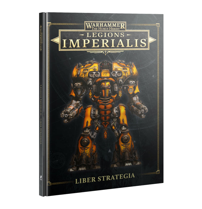 Horus Heresy: Legions Imperialis - Liber Strategia