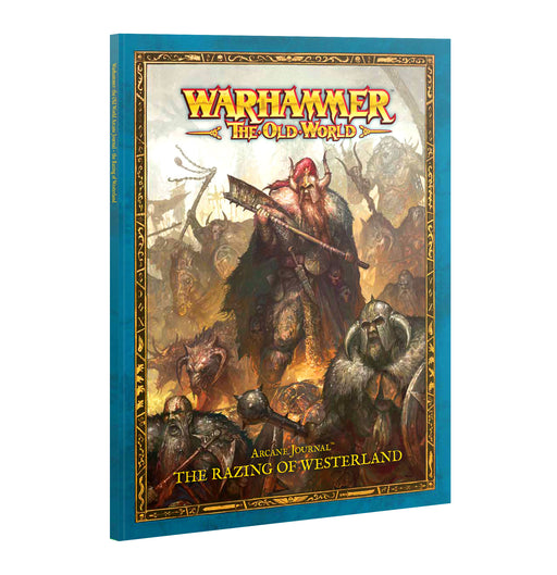 Book cover for Warhammer The Old World: Arcane Journal - The Razing of Westerland, featuring armored warriors and a bearded leader in red with weapons raised, all framed by ornate gold designs.
