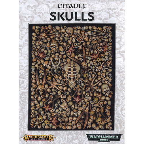 An illustration displays a dense pile of skulls, bones, and skeleton parts, bordered and labeled as Citadel Skulls with the Games Workshop, Warhammer, and Warhammer 40,000 logos at the bottom.